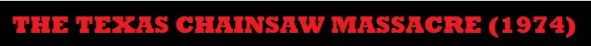 Texas Chainsaw Massacre 1974 Banner