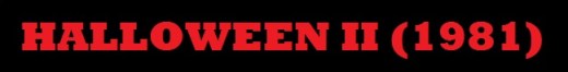 Halloween II 1981 Title Banner